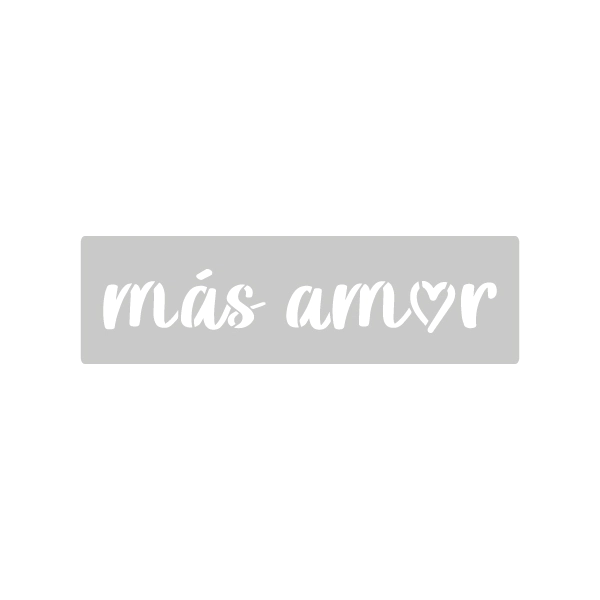 Stencil Mas Amor 4.5 x 24 cm