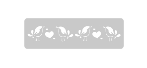 Stencil Pajaritos in Love 4.5 x 24 cm